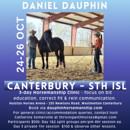 Oct 26th Canterbury, NZ, South Island, Private Lessons/Bitting Consults